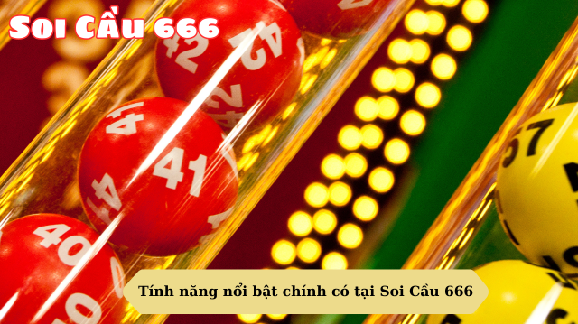 Giới thiệu chi tiết về trang xổ số Soi Cầu 666